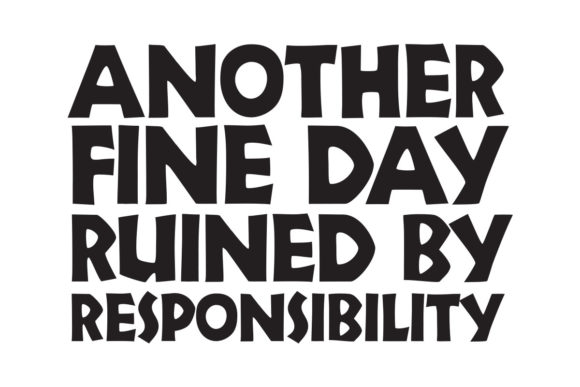 Review: Another Day Ruined by Responsibility