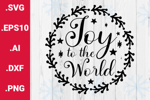 Reviewing the Christmas SVG Joy to the World Quote